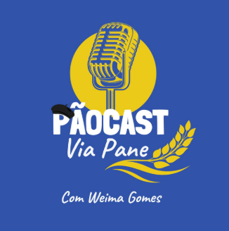 Pãocast - Via Pane com Weima Gomes